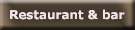 Restaurant & bar